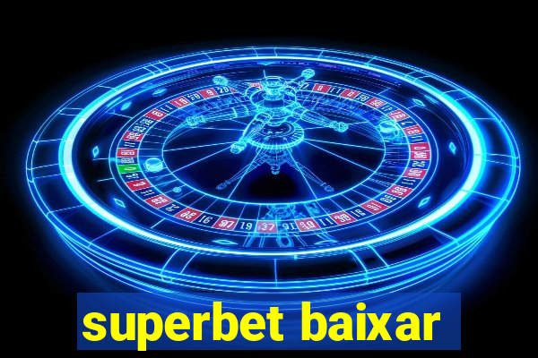 superbet baixar